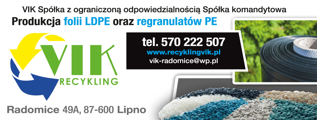 VIK Sp. z o.o. Sp.k. Radomice- PRODUKCJA FOLII LDPE - PRODUKCJA REGRANULATÓW PE