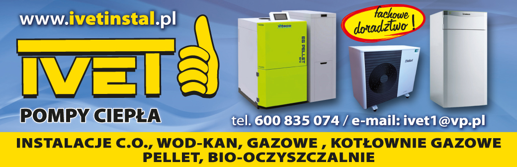 P.H.U. "IVET" Rudniki Bio-Oczyszczalnie / Kotłownie Gazowe / Pellet / Pompy Ciepła / Instalacje C.O.