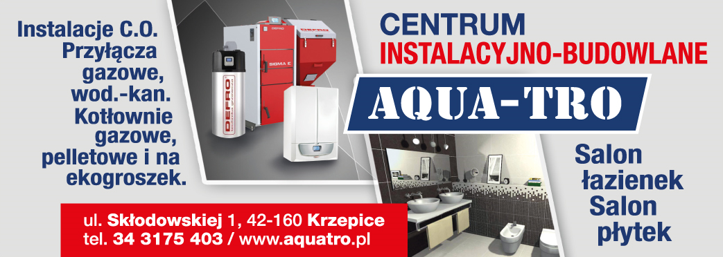 F.H.U. AQUA-TRO Krzepice Centrum Instalacyjno-Budowlane / Salon Łazienek / Salon Płytek