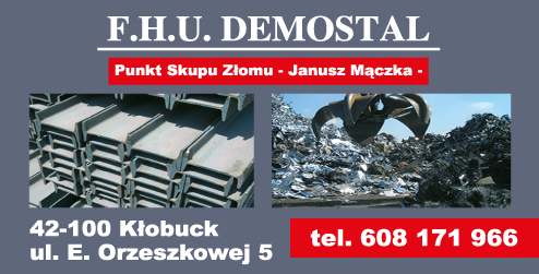 F.H.U. DEMOSTAL Janusz Mączka Kłobuck Punkt Skupu Złomu