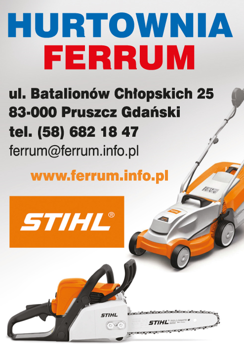 HURTOWNIA FERRUM Pruszcz Gdański Autoryzowany Przedstawiciel Firmy STIHL®