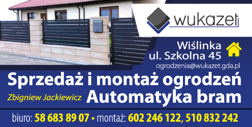 WUKAZET Zbigniew Jackiewicz Wiślinka Sprzedaż i Montaż Ogrodzeń / Automatyka Bram