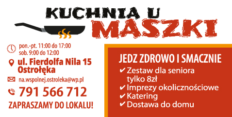 Kuchnia u Maszki Ostrołęka -JEDZ ZDROWO I SMACZNIE -Imprezy okolicznościowe-Katering-Dostawa do domu