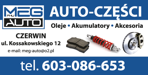  MEG-AUTO Czerwin - AUTO-CZĘŚCI - Oleje,Akumulatory, Akcesoria 