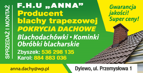 FHU ANNA  Dylewo - Pokrycia Dachowe, Producent blachy trapezowej, Blachodachówki , Kominki, Obróbki 