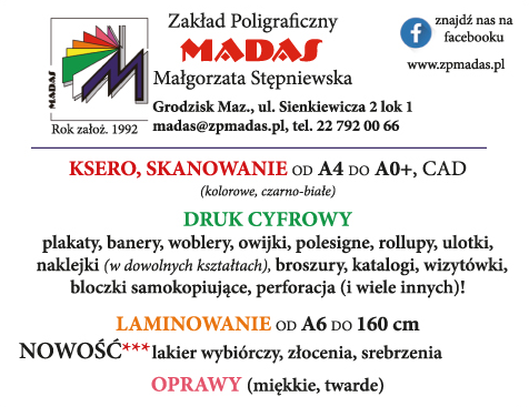 Zakład Poligraficzny MADAS Małgorzata Stępniewska Grodzisk Mazowiecki