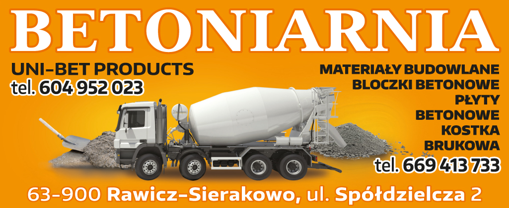 UNI-BET PRODUCTS BETONIARNIA Rawicz - MATERIAŁY BUDOWLANE,BLOCZKI BETONOWE,PŁYTY BETONOWE,KOSTKA