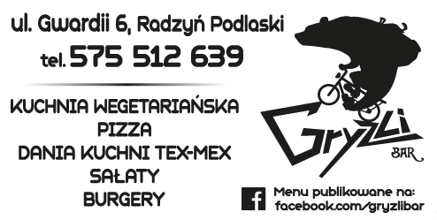 GRYZLI BAR Radzyń Podlaski Kuchnia Wegetariańska / Pizza / Dania Kuchni Tex-Mex / Sałaty / Burgery