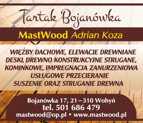 MastWood Adrian Koza Tartak Bojanówka Więźby Dachowe / Elewacje Drewnianie / Deski