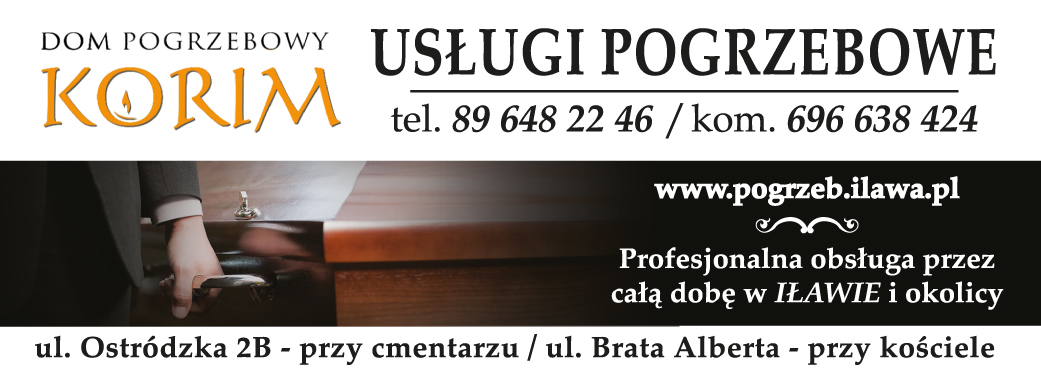DOM POGRZEBOWY "KORIM" Iława Profesjonalna Obsługa Przez Całą Dobę w Iławie i Okolicy