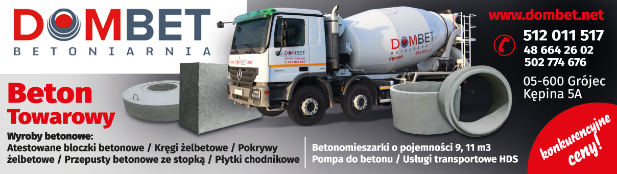 DOMBET BETONIARNIA Grójec Beton Towarowy / Wyroby Betonowe / Betomieszarki / Pompa Do Betonu