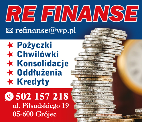 RE FINANSE Grójec Pożyczki / Chwilówki / Konsolidacje / Oddłużenia / Kredyty