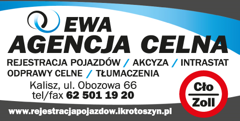 "EWA" AGENCJA CELNA Kalisz Rejestracja Pojazdów / Akcyza / Intrastat / Odprawy Celne / Tłumaczenia