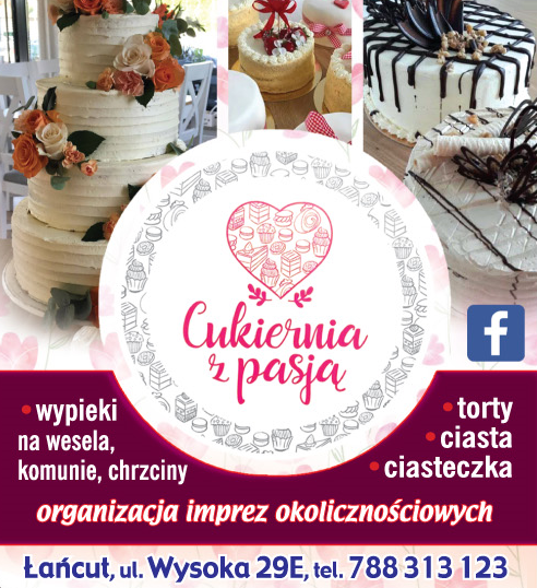 CUKIERNIA Z PASJĄ WYPIEKI NA WESELA, KOMUNIE, CHRZCINY Łańcut