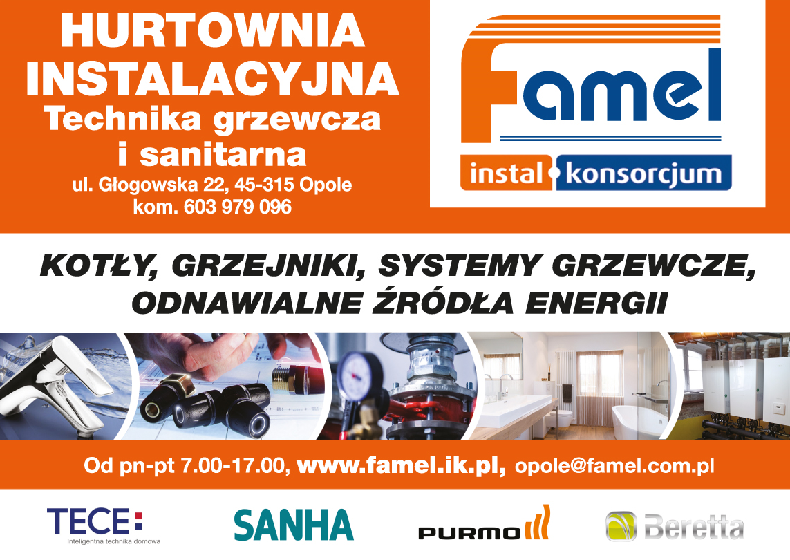 FAMEL Instal Konsorcjum Opole Kotły / Grzejniki / Systemy Grzewcze / Odnawialne Źródła Energii