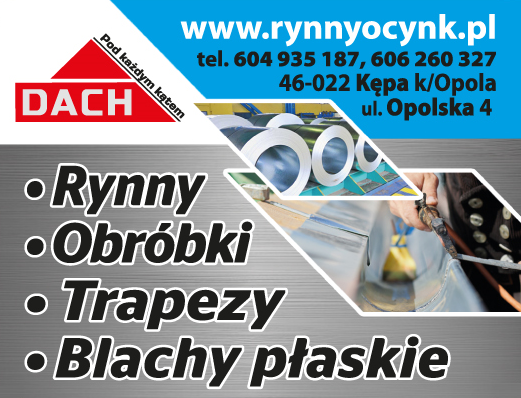 DACH POD KAŻDYM KĄTEM Kępa k/Opola Rynny / Obróbki / Trapezy / Blachy Płaskie