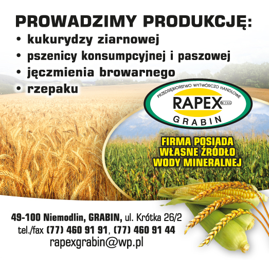 P.W.H. RAPEX Sp. z o.o. Grabin Produkcja Kukurydzy Ziarnowej / Pszenicy / Jęczmienia / Rzepaku