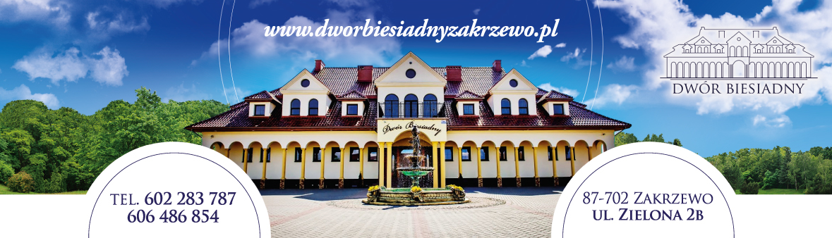 DWÓR BIESIADNY Zakrzewo Organizacja Imprez Okolicznościowych
