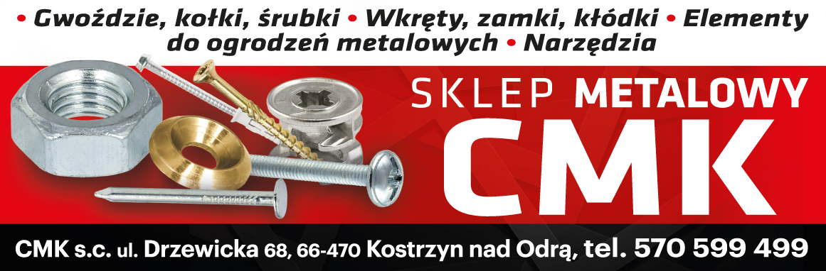 CMK s.c. Kostrzyn nad Odrą Sklep Metalowy Elementy Do Ogrodzeń Metalowych / Narzędzia