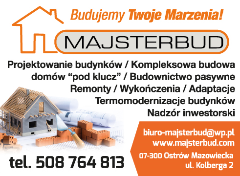MAJSTER BUD Ostrów Mazowiecka Projektowanie Budynków/ Kompleksowa Budowa Domów "Pod Klucz"/ Remonty