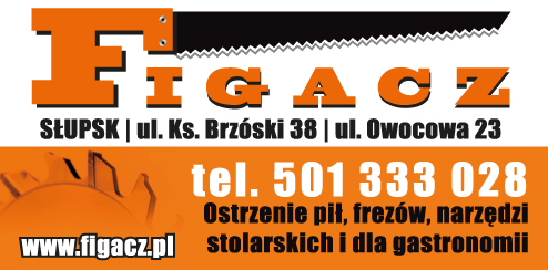 FIGACZ Ostrzalnia Narzędzi Słupsk Ostrzenie Pił, Frezów, Narzędzi Stolarskich i Dla Gastronomii