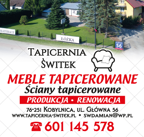 TAPICERNIA ŚWITEK KOBYLNICA MEBLE TAPICEROWANE / ŚCIANY TAPICEROWANE / PRODUKCJA / RENOWACJA
