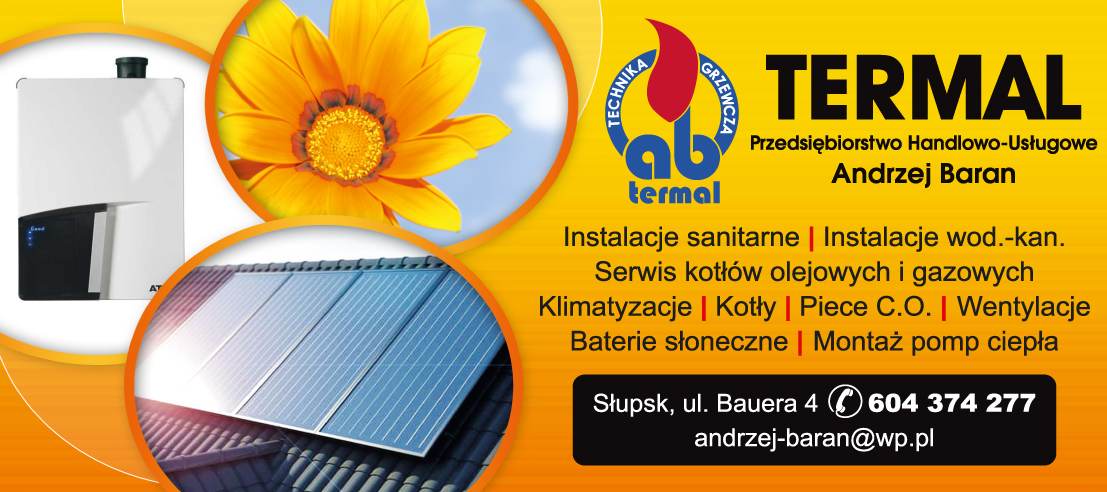 P.H.U. TERMAL Andrzej Baran Słupsk Instalacje Sanitarne / Instalacje Wod.-Kan. / Klimatyzacje