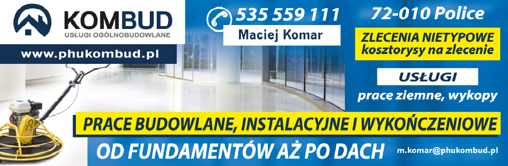 PHU KOMBUD MACIEJ KOMAR Police Prace Budowlane / Instalacyjne / Wykończeniowe / Prace Ziemne
