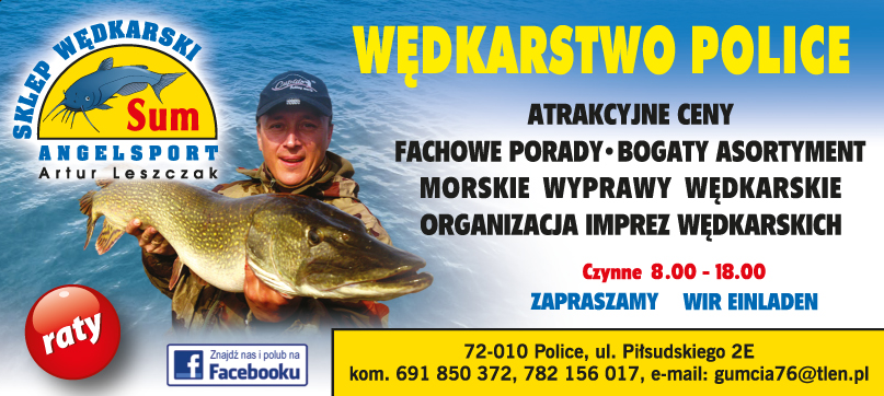 SUMIK SKLEP WĘDKARSKI Artur Leszczak Police Atrakcyje Ceny / Fachowe Porady / Bogaty Asortyment 