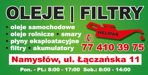 P.H.U. HELMAR Namysłów Oleje Samochodowe / Oleje Rolnicze / Filtry / Smary / Płyny Eksploatacyjne