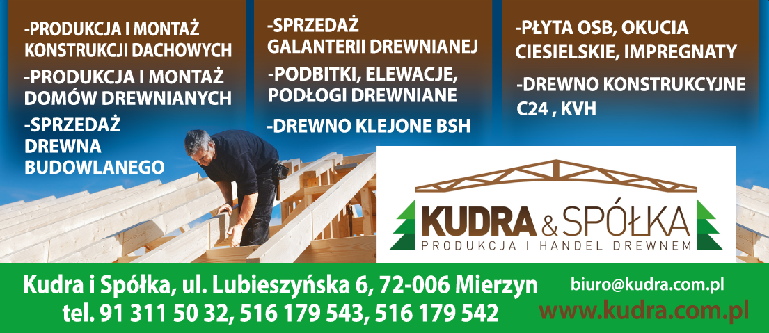KUDRA I SPÓŁKA Mierzyn Produkcja i Handel Drewnem / Produkcja i Montaż Konstrukcji Dachowych 