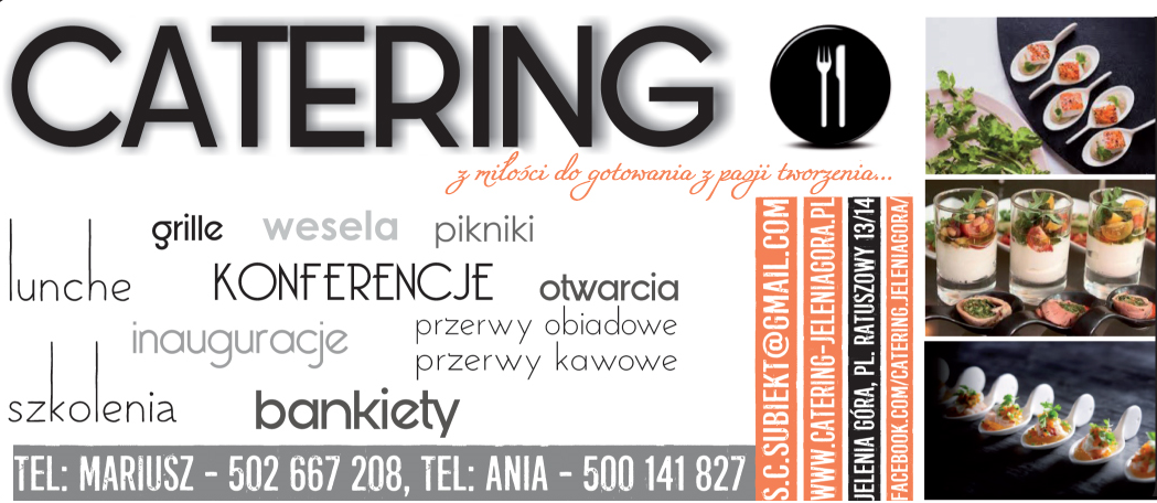CATERING Z MIŁOŚCI DO GOTOWANIA Z PASJI TWORZENIA Jelenia Góra 