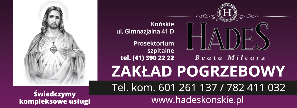 HADES Zakład Pogrzebowy Beata Milcarz Końskie Świadczymy Kompleksowe Usługi