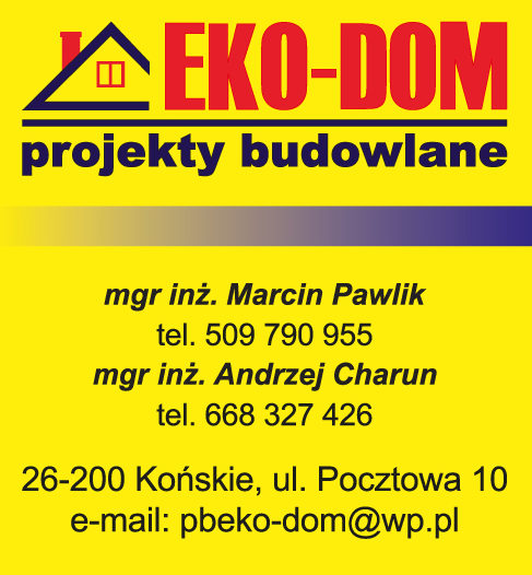 EKO-DOM Końskie Projekty Budowlane mgr inż. Marcin Pawlik / mgr inż. Andrzej Charun