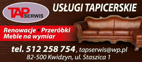 TAP SERWIS Kwidzyn Usługi Tapicerskie / Renowacje / Przeróbki / Meble Na Wymiar