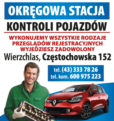 OKRĘGOWA STACJA KONTROLI POJAZDÓW Wierzchlas Wykonujemy Wszystkie Rodzaje Przeglądów Rejestracyjnych
