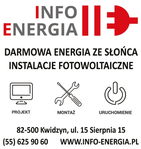 INFO ENERGIA Kwidzyn Instalacje Fotowoltaiczne / Projekt / Montaż / Uruchomienie