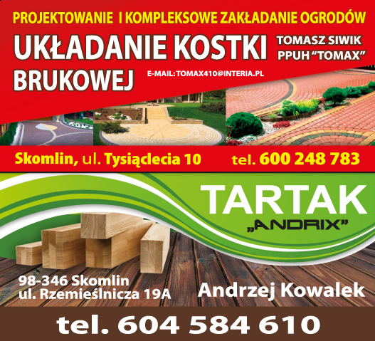TOMASZ SIWIK PPUH "TOMAX" Skomlin Układanie Kostki Brukowej | TARTAK "ANDRIX" 