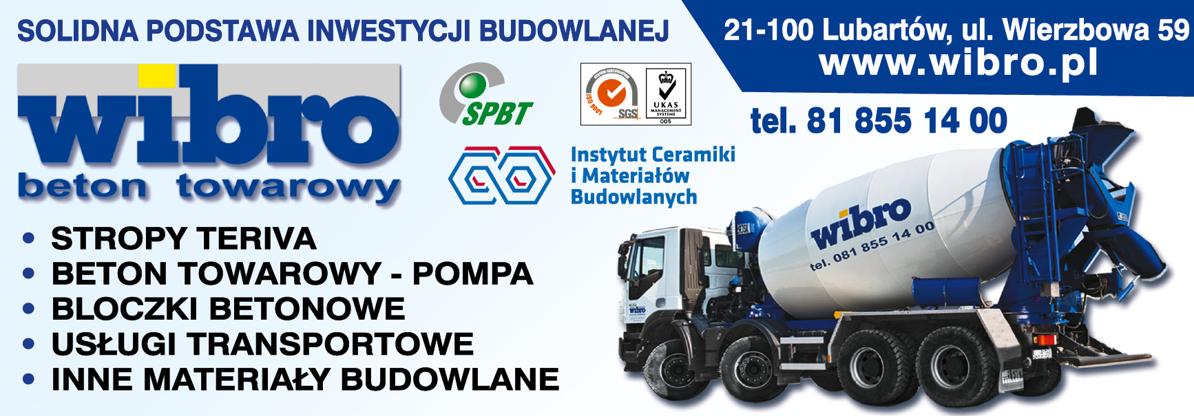 WIBRO Lubartów Beton Towarowy / Stropy Teriva / Bloczki Betonowe / Usługi Transportowe 