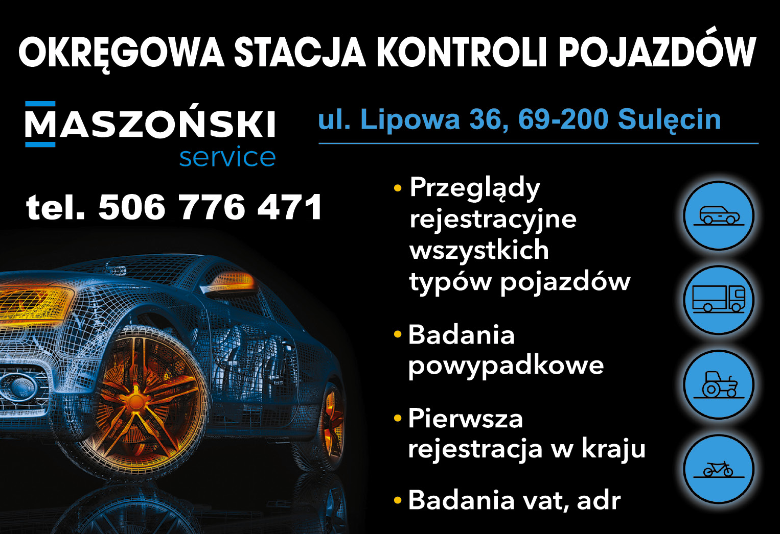 MASZOŃSKI SERVICE Sulęcin Okręgowa Stacja Kontroli Pojazdów 