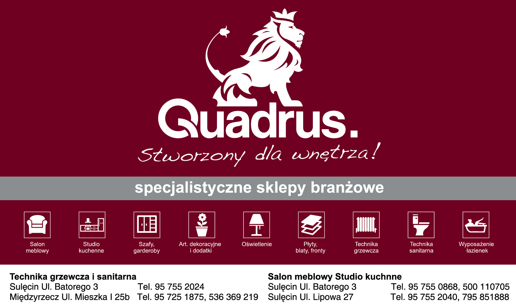 QUADRUS. STWORZONY DLA WNĘTRZA! Sulęcin Specjalistyczne Sklepy Branżowe / Salon Meblowy 