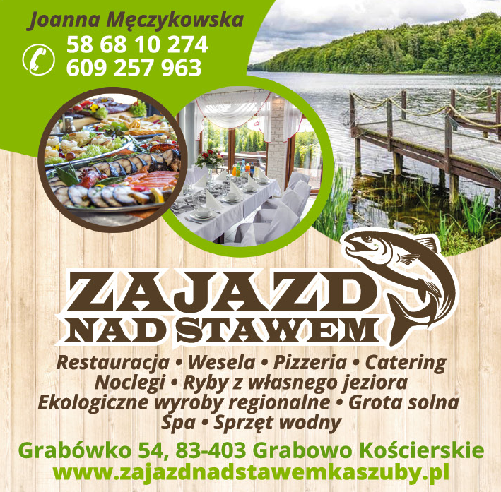 ZAJAZD NAD STAWEM Grabówko Restauracja / Wesela / Pizzeria / Catering / Noclegi / Grota Solna / Spa