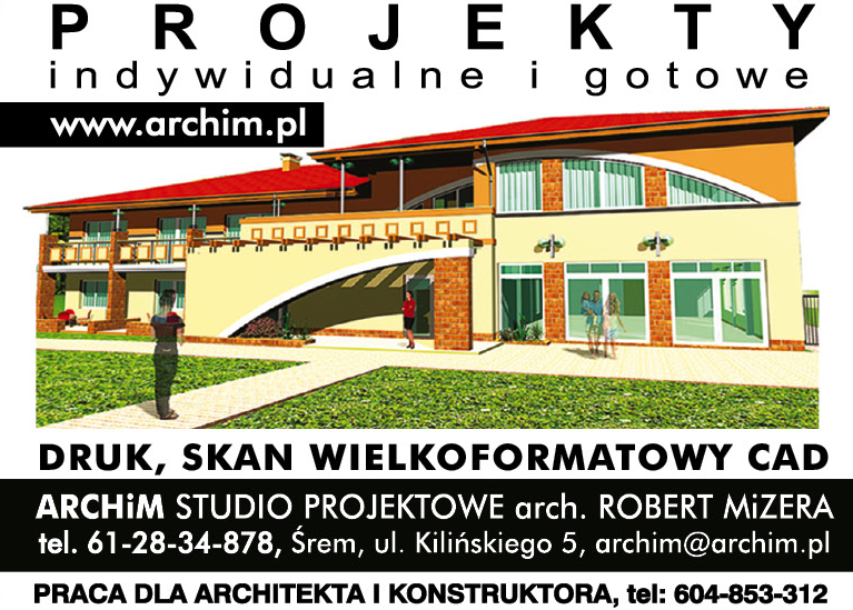 ARCHiM STUDIO PROJEKTOWE arch. Robert Mizeria Śrem Projekty Indywidualne i Gotowe 