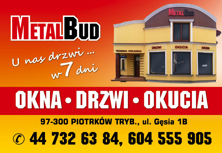 METALBUD Piotrków Trybunalski Hurtownia Stolarki Budowlanej / Okna / Drzwi / Okucia