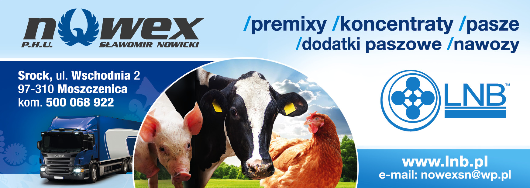 P.H.U. NOWEX Sławomir Nowicki Premixy / Koncentraty / Pasze / Dodatki Paszowe / Nawozy
