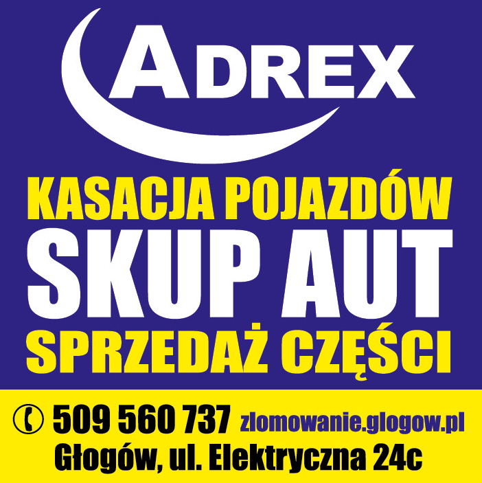 ADREX Głogów Kasacja Pojazdów / Skup Aut / Sprzedaż Części