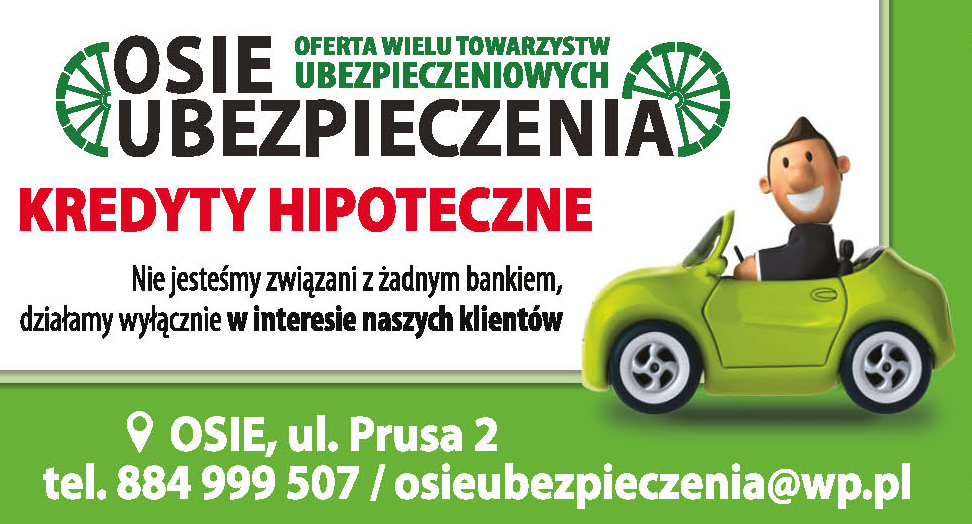 UBEZPIECZENIA OSIE Osie Oferta Wielu Towarzystw Ubezpieczeniowych / Kredyty Hipoteczne 