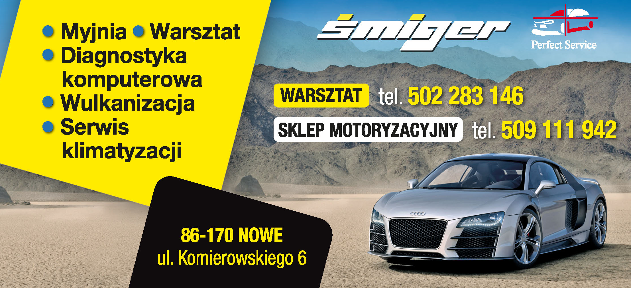ŚMIGER Nowe Myjnia / Warsztat / Diagnostyka Komputerowa / Wulkanizacja / Serwis Klimatyzacji
