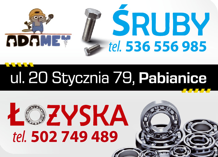 ADAMET Pabianice Śruby / Łożyska