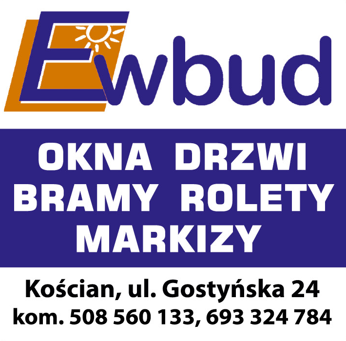 EWBUD Kościan Okna / Drzwi / Bramy / Rolety / Markizy 
